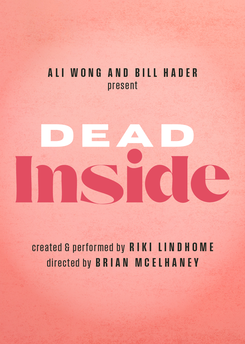 Dead Inside • July 9-27, 2025