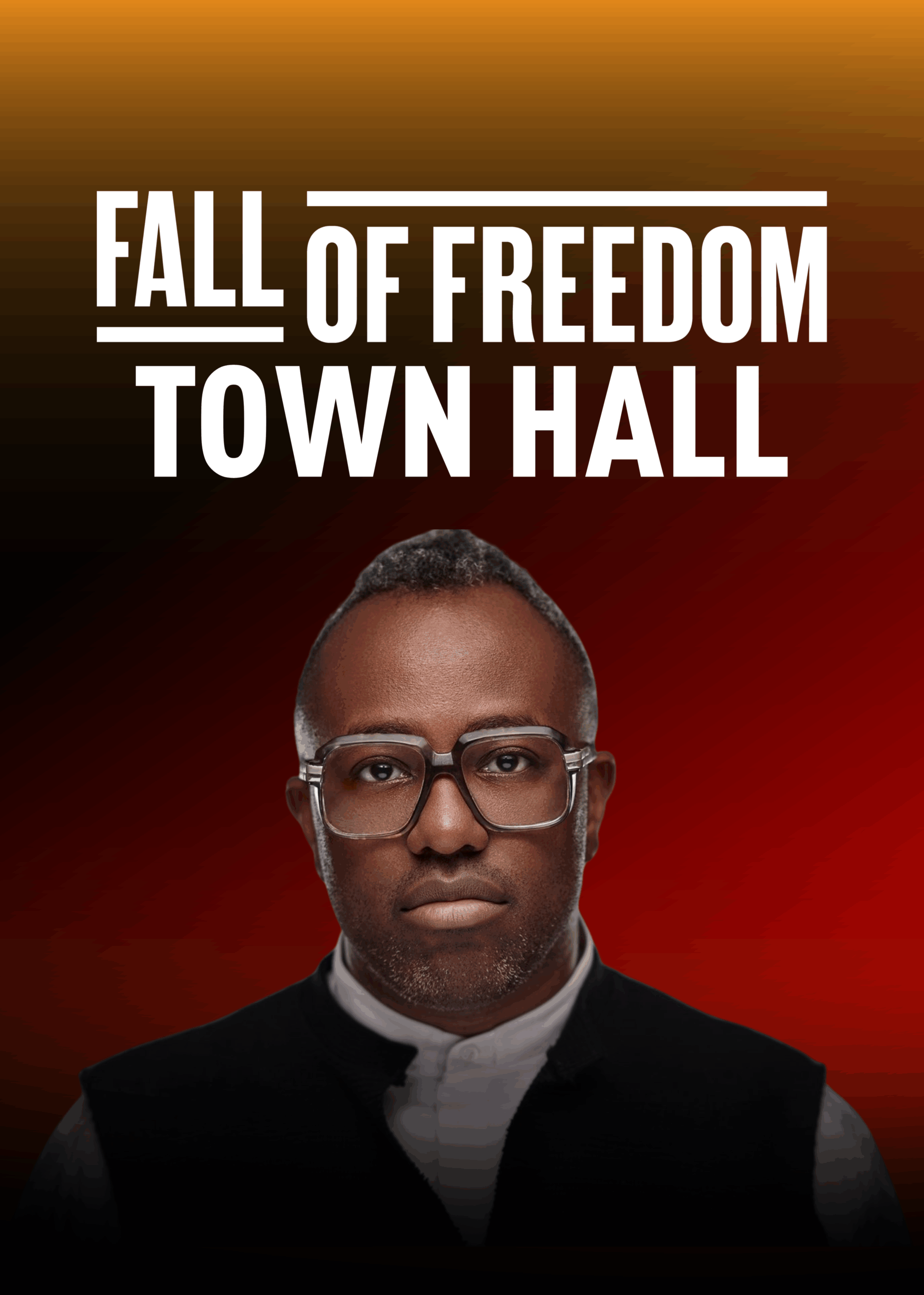 Fall of Freedom Town Hall with Sheldon Scott